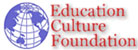 Education and Culture Foundation