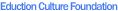 education and culture foundation